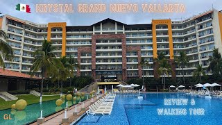 Krystal Grand Nuevo Vallarta Hotel Review  Walking Tour [upl. by Ardelia]