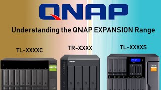 QNAP TR and TL Expansion Range Explained [upl. by Taimi]