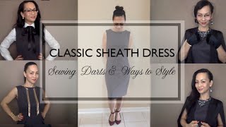 Styling the Classic Sheath Dress I Sewed [upl. by Airtemed]