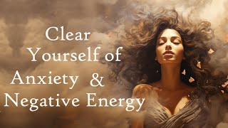 Clear Yourself of Anxiety amp Negative Energy 5 Minute Guided Meditation [upl. by Arri220]