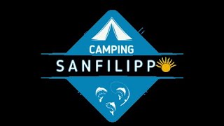 Camping Sanfilippo [upl. by Refotsirk]