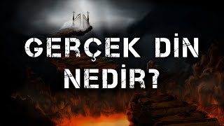 Gerçek Din Nedir [upl. by Hadnama237]