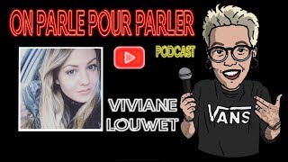 On parle pour parler Podcast  Viviane Louwet Thanatologue 013 [upl. by Nahc]