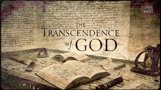 Transcendence Of God  Debunking 3 AM Thoughts [upl. by Laris]