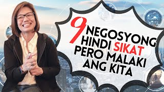 9 NEGOSYONG HINDI SIKAT PERO MALAKI ANG KITA [upl. by Annai]