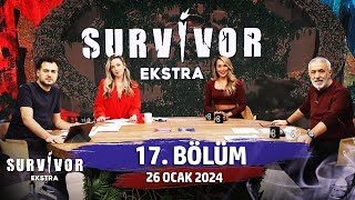 Survivor Ekstra 17 Bölüm  26 Ocak 2024 [upl. by Yuma]