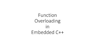 Function Overloading in Embedded C [upl. by Salvidor]