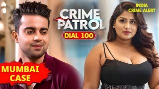 Mumabi Case  पत्नी से न खुश Pralhaad ने पड़ोसन के साथ रखा Affair  Crime Patrol Crime Patrol 2024 [upl. by Anthe]