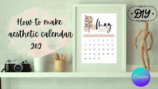 DIY  How to make aesthetic calendar 2023 using Canva app  Printable [upl. by Fugate952]