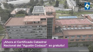 ¡El Certificado Catastral Nacional del quotAgustín Codazziquot ahora es gratuito [upl. by Nahtanohj469]