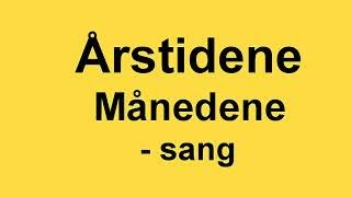 Månedene sang  Sang om månedene i året  Årstidene [upl. by Hpotsirhc]