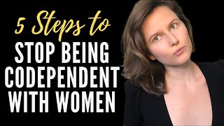 How To Stop Being Needy And Codependent  5 Simple Steps [upl. by Grethel]