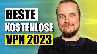 Das beste kostenlose VPN 2023  Ultimativer kostenloser VPNGuide [upl. by Ecneitap151]