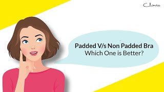 Padded Vs Non Padded Bra  Which One is Better [upl. by Weinstock]