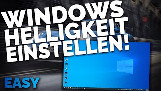 2024 Windows HELLIGKEIT einstellenanpassen  Ganz Einfach  Deutsch [upl. by Ienttirb]