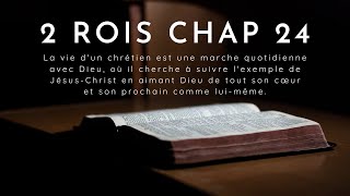 2 ROIS chapitre 24 traduction Louis segond [upl. by Annahsohs171]