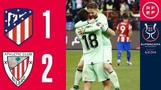 RESUMEN  Atlético de Madrid 12 Athletic Club  Supercopa de España 2022  Segunda semifinal [upl. by Ellennad]