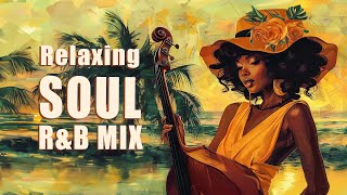 Relaxing soul music  Melodies to soothe your soul  The best soul playlist [upl. by Carline]