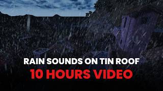 Thunderstorm amp Rain Sounds for Sleeping on Tin Roof  Deep Restful Sleep with Nature Ambience [upl. by Princess868]