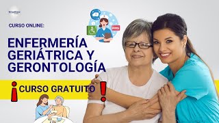 🔴 CURSOENFERMERÍA GERIÁTRICA Y GERONTOLÓGICA ǀ COMPLETO Y GRATIS 2024 ✅ PARTE 2 [upl. by Reidar]