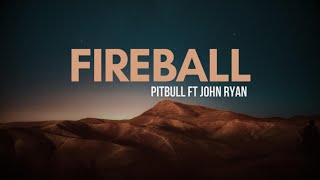 FIREBALL  Pitbull [upl. by Wolfort]