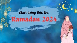 Do This Before Ramadan StartRamadan Prep Body And SoulRamadan 2024 [upl. by Ron]