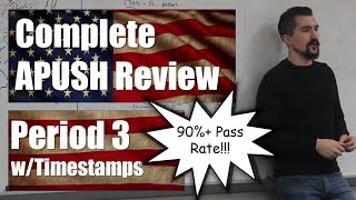 Complete APUSH Review  Period 3 wTIMESTAMPS  ALL TOPICS [upl. by Dumah832]