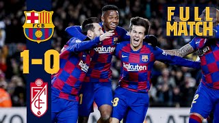 FULL MATCH BARÇA  GRANADA 201920 QUIQUE SETIENS DEBUT [upl. by Gladdie655]