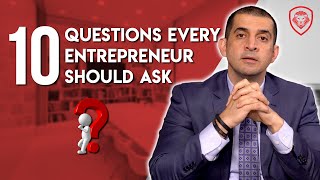 10 Questions Every Entrepreneur Should Ask [upl. by Bledsoe]