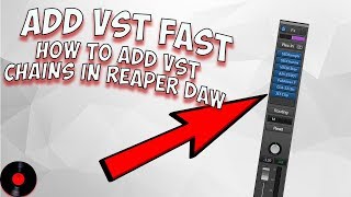 How to add FX chains in REAPER DAW vst channel setings [upl. by Columbyne]