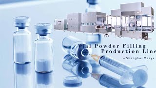 Vial Powder Production Line  China Vial Powder Filling Production Line SupplierampManufacturer [upl. by Annitsirhc]