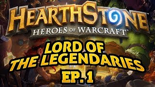 Hearthstone Lord of the Legendaries  Episode 1 [upl. by Grosvenor]