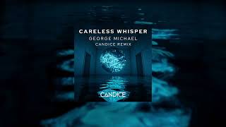 CARELESS WHISPER  George Michael  CANDICE REMIX [upl. by Evod]