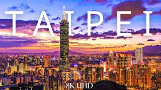 Taipei Taiwan 🇹🇼 in 8K ULTRA HD 60 FPS Collection of Drone amp Aerial Footage [upl. by Nicolais]