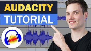 🔊 How to use Audacity to Record amp Edit Audio  Beginners Tutorial [upl. by Sophey]