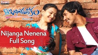 Nijanga Nenena Full Song  Kothabangarulokam Movie  Varun Sandesh Swetha Basu Prasad [upl. by Eimmelc638]