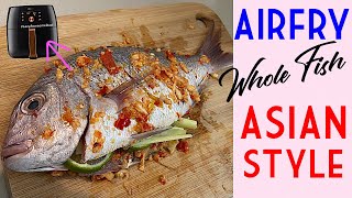 Air fried WHOLE FISH  south easter Asian grilled Style in Philips SMART XXL Air fryer [upl. by Roose]