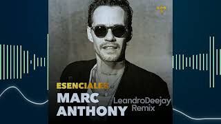 Marc Anthony  Aguanile Remix  LeandroDeejay AfrikanStyle [upl. by Sible]