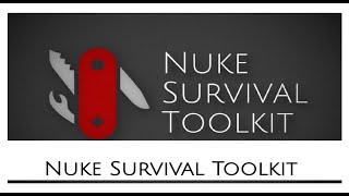 Nuke Survival Toolkit  Plugin [upl. by Dnomaj]