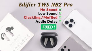 Edifier TWS NB2 Pro No Sound Problem  Fix Low Volume [upl. by Tine]