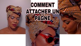 COMMENT ATTACHER UN PAGNE AFRICAIN OU TISSU SUR LA TÊTE [upl. by Koy626]