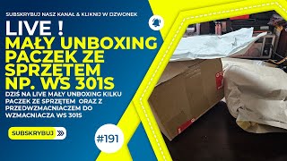 191  Mały UnBoxing Paczek ze Sprzętem na LIVE w tym coś do UNITRY WS 301 [upl. by Nosnevets]