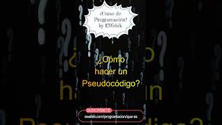 ⚡ ¿Cómo hace un Pseudocódigo  Curso Básico de Programación Para Principiantes en Español 2023 [upl. by Armahs]