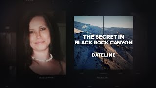 Dateline Episode Trailer The Secret in Black Rock Canyon  Dateline NBC [upl. by Mick]