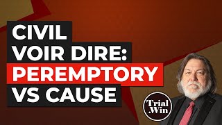 Civil Voir Dire Peremptory vs Cause [upl. by Annaul]