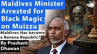 Black Magic Attack on Maldives President Minister Arrested over Black Magic in Maldives [upl. by Savanna484]