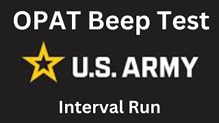 US Army OPAT Interval Beep Test [upl. by Angelle]