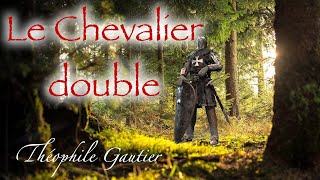 Livre audio  Le Chevalier Double Théophile Gautier [upl. by Nathanial]