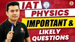 IAT Physics Important PYQs amp Most Likely Questions  IAT 2024  Shreyas Sir [upl. by Corri]