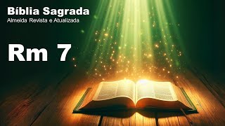 Bíblia Sagrada — ARA — Romanos 7 dramatizado [upl. by Zetes452]